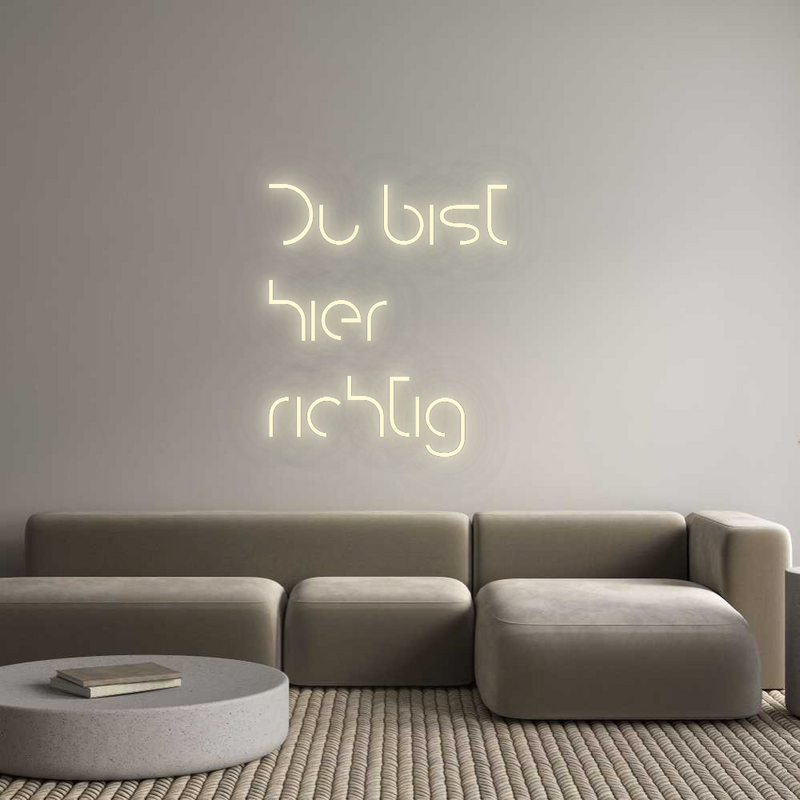 Konfigurator - Neon LED Flex - Personalisierter Indoor Schriftzug Du bist 
hie...