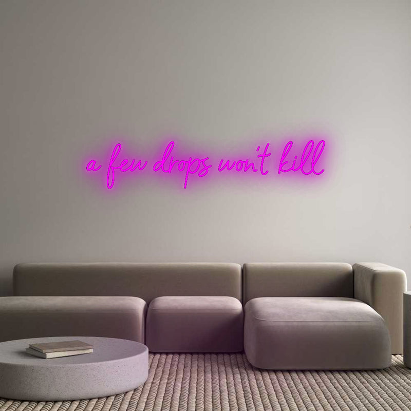 Konfigurator - Neon LED Flex - Personalisierter Indoor Schriftzug a few drops w...