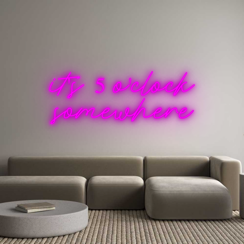 Konfigurator - Neon LED Flex - Personalisierter Indoor Schriftzug it's 5 o'cloc...