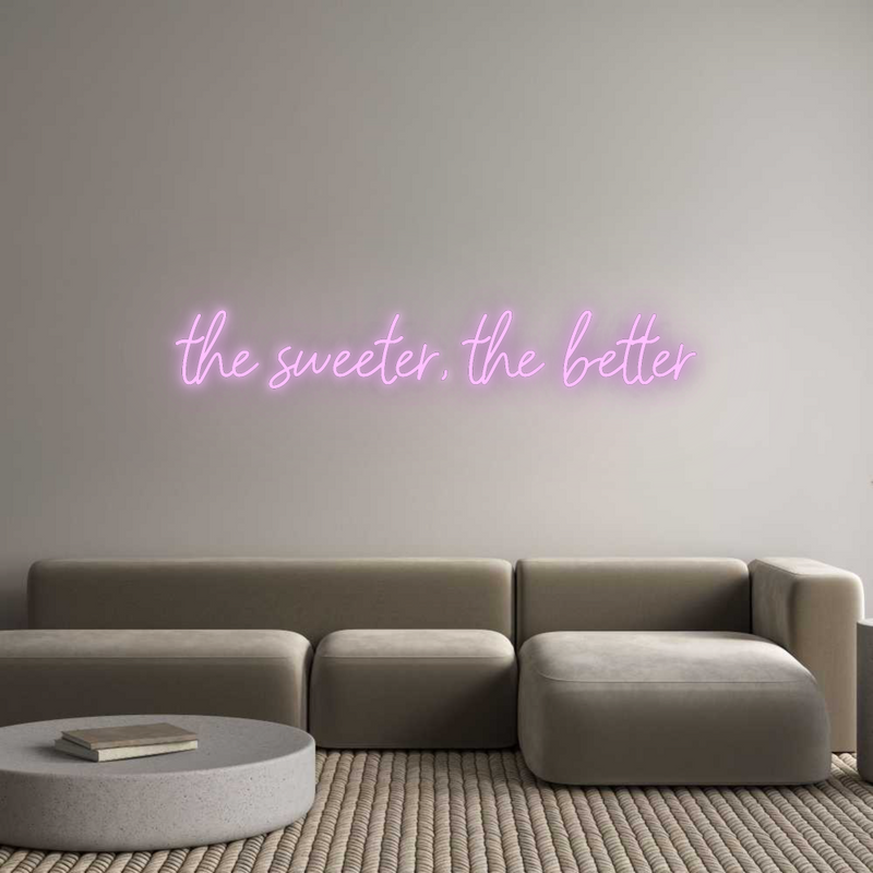 Konfigurator - Neon LED Flex - Personalisierter Indoor Schriftzug the sweeter, ...