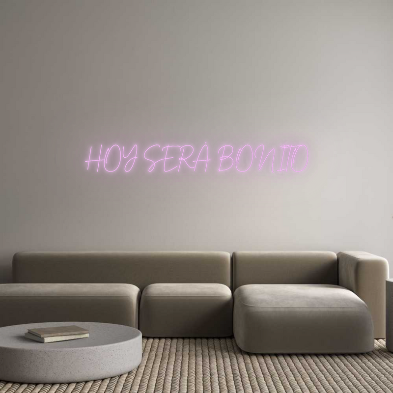 Konfigurator - Neon LED Flex - Personalisierter Indoor Schriftzug HOY SERÁ BONITO