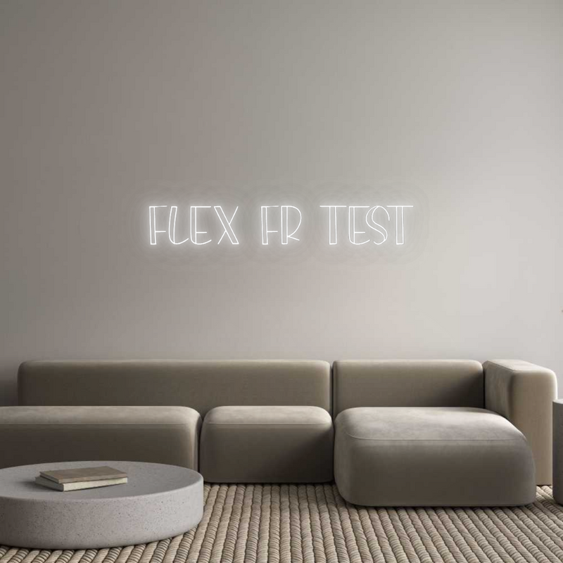 Configurateur - Neon LED Flex - Enseigne néon intérieure personnalisée Flex Fr Test