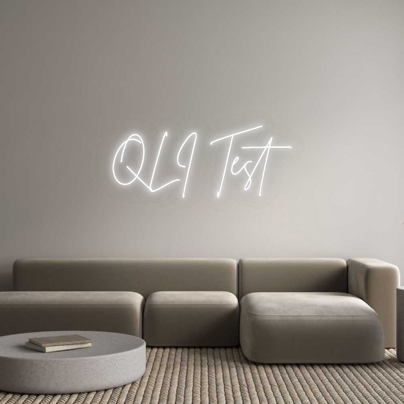 Configurator - Neon LED Flex - Custom Neon Sign Indoor QLI Test