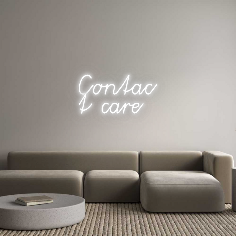 Configurator - Neon LED Flex - Custom Neon Sign Indoor Contac
t care