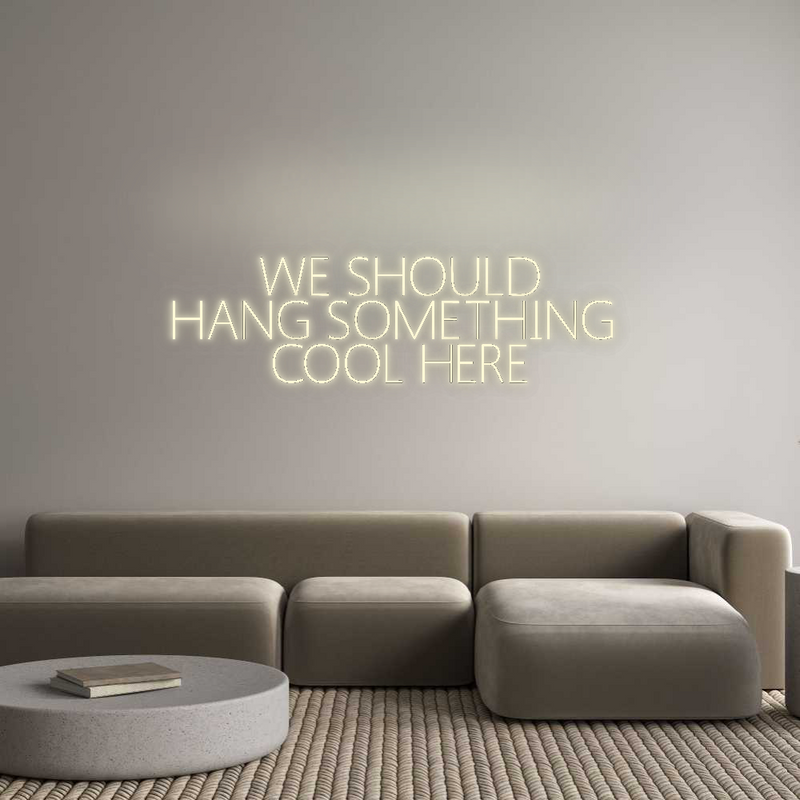 Konfigurator - Neon LED Clip - Personalisierter Indoor Schriftzug WE SHOULD
HA...