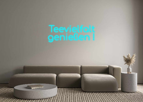 Konfigurator - Neon LED Flex - Personalisierter Indoor Schriftzug Teevielfalt
...