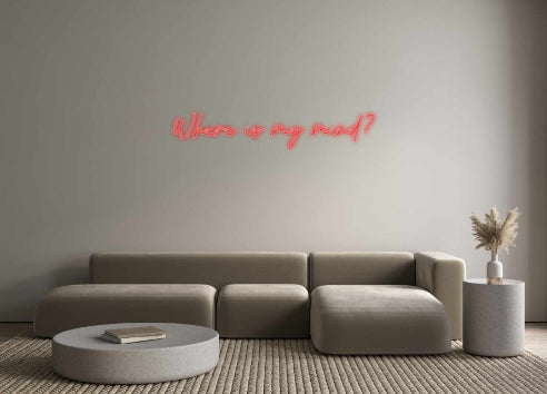 Konfigurator - Neon LED Flex - Personalisierter Indoor Schriftzug Where is my m...